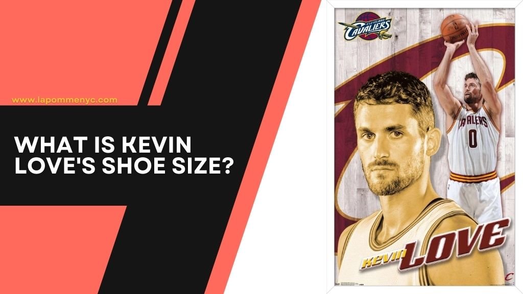Kevin Love's Shoe Size (1)