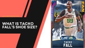What is Tacko Fall’s Shoe Size?