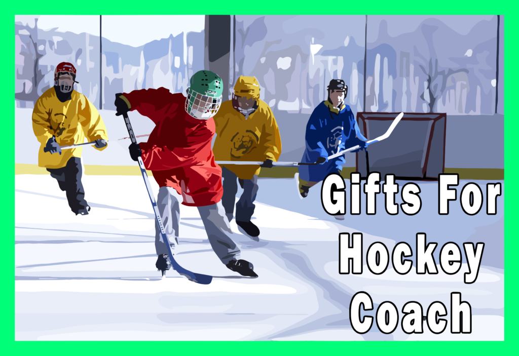 Best Gifts For Hockey Coach