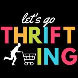 Someone Who Loves Thrifting